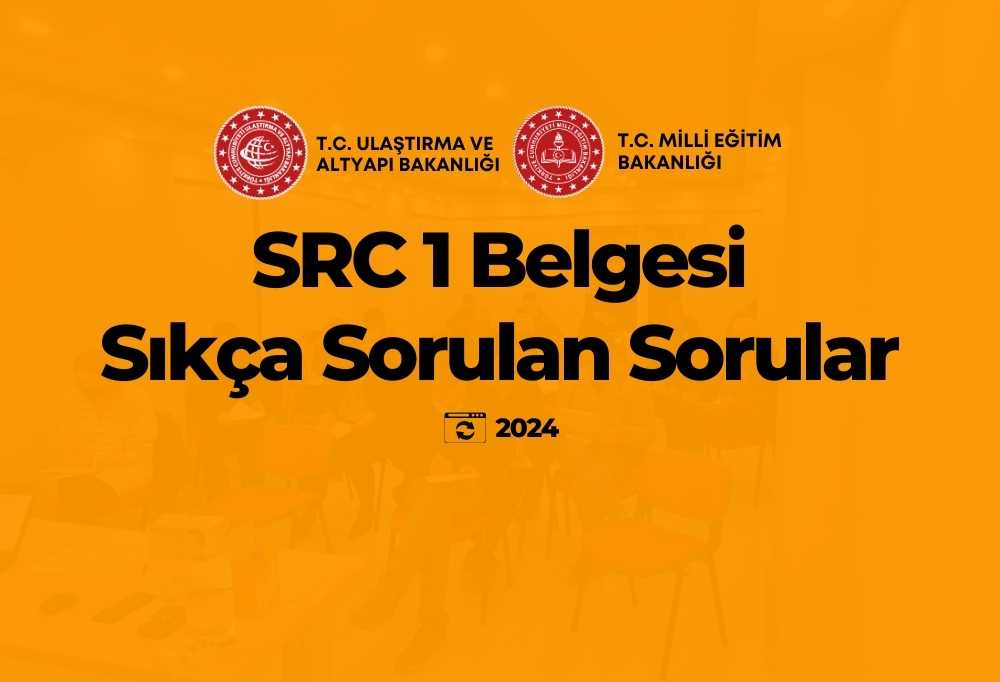 SRC 1 Belgesi Sıkça Sorulan Sorular