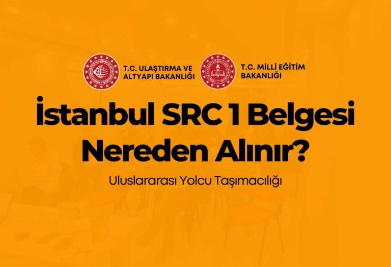 2024 İstanbul SRC 1 Belgesi Nereden Alınır?