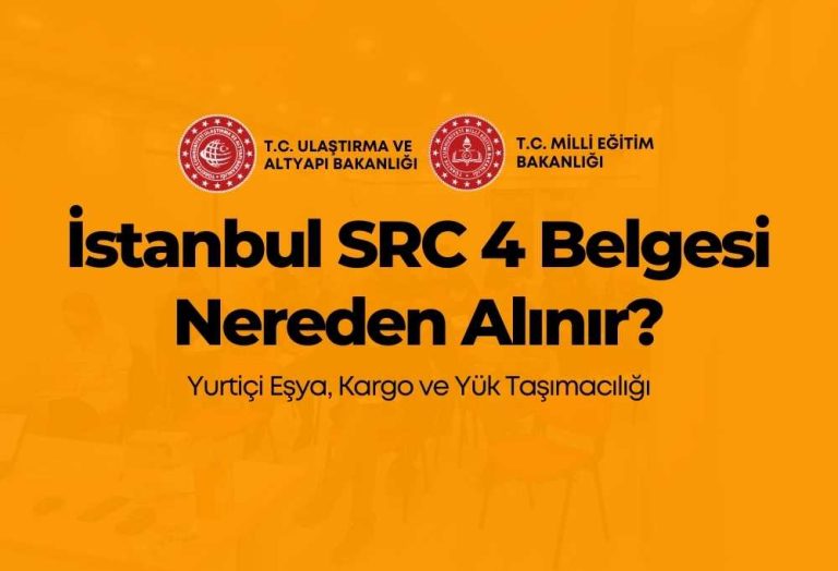 2024 İstanbul SRC 4 Belgesi Nereden Alınır?