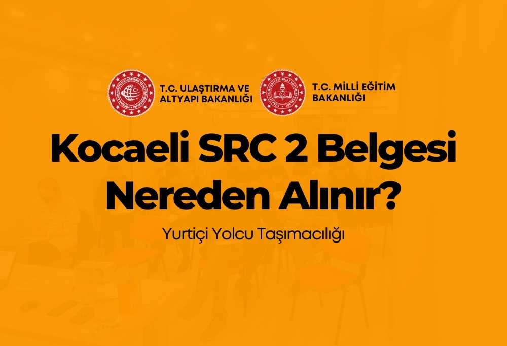 Kocaeli SRC 2 Belgesi