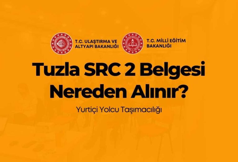 2024 Tuzla SRC 2 Belgesi Nereden Alınır?