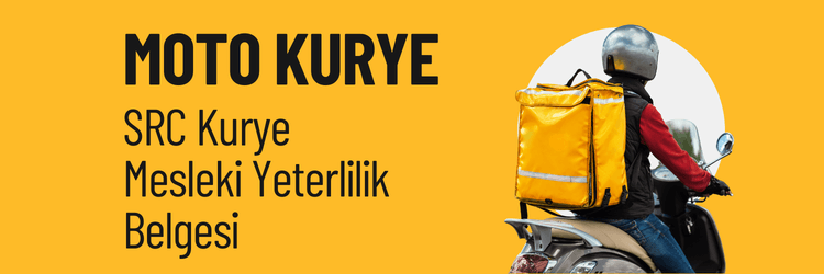 Moto Kurye SRC Belgesi, SRC Kurye Belgesi 2026 Güncel Bilgiler